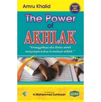 THE POWER OF AKHLAK